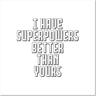 Superpowers white print Posters and Art